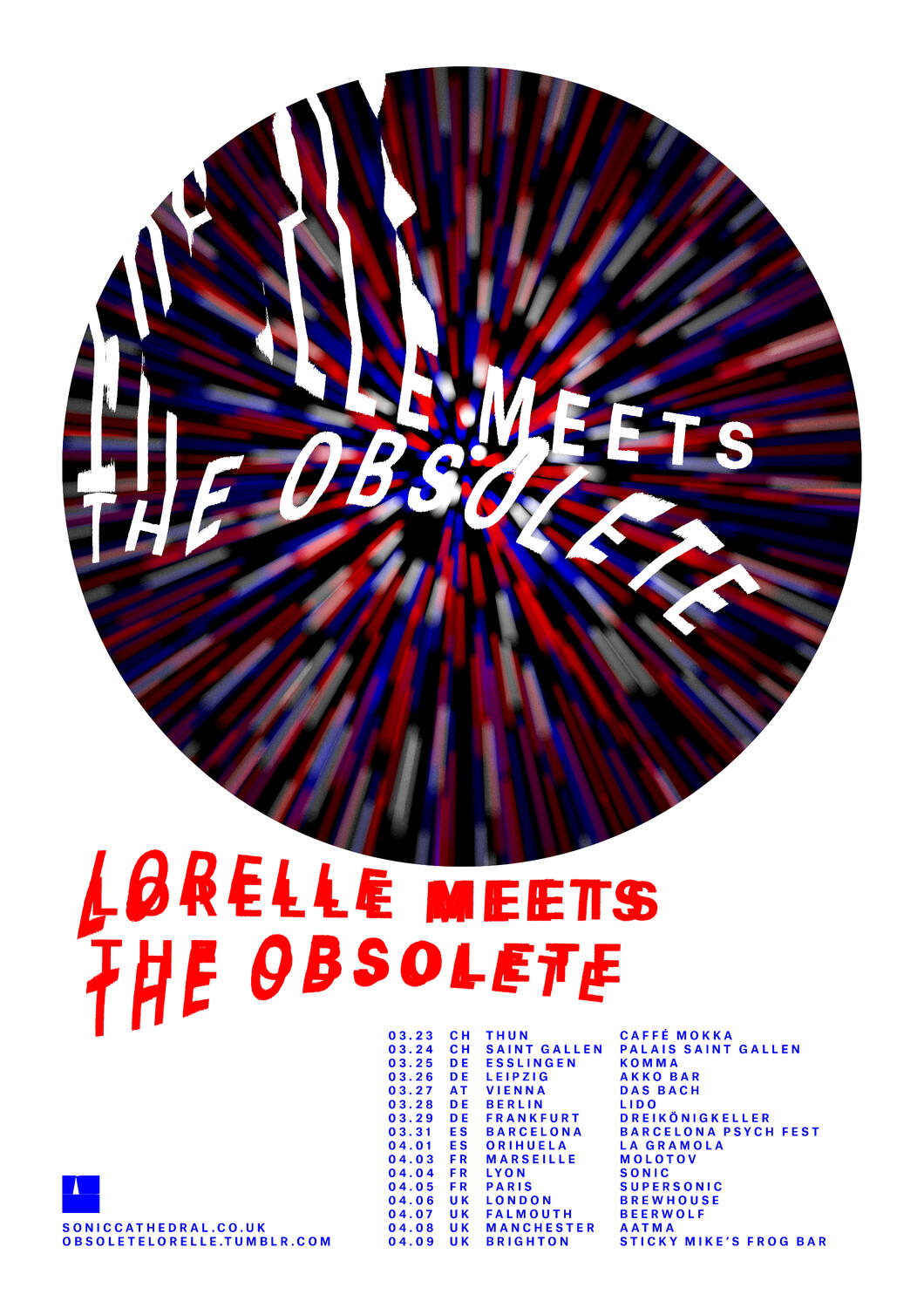 Lorelle Meets The Obsolete - EU/UK Tour 2017